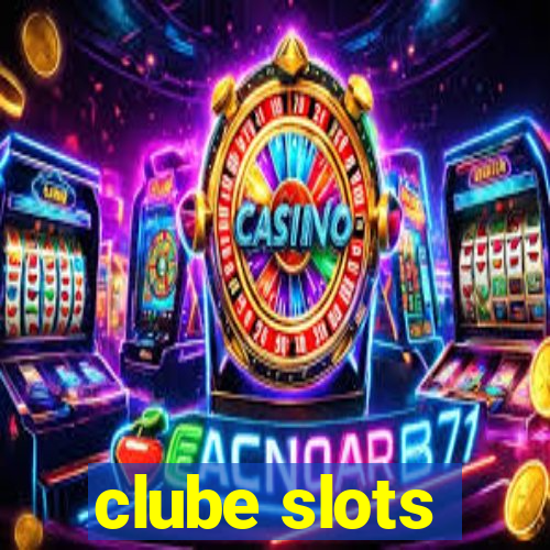 clube slots